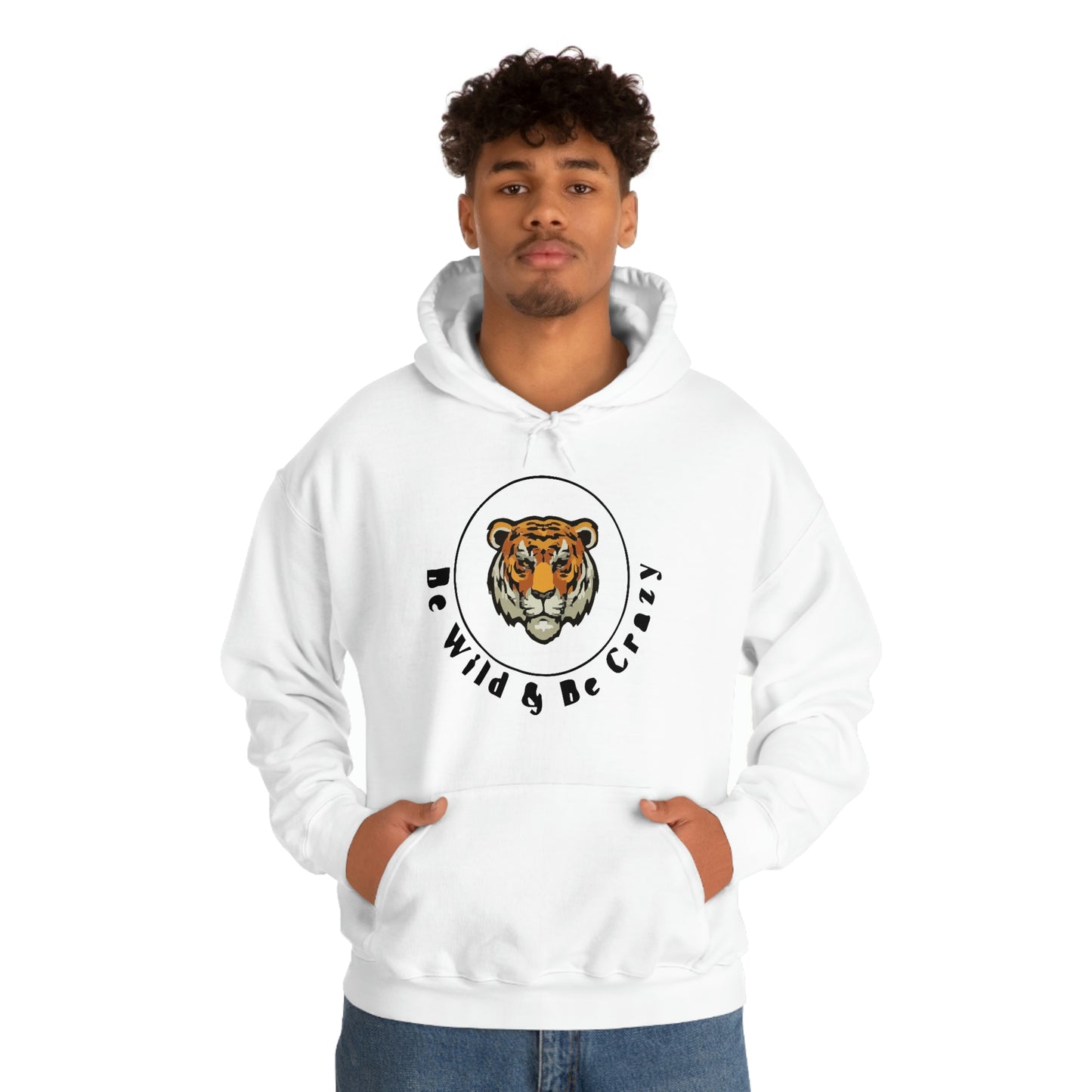 Be wild Be crazy mens Hooded Sweatshirt