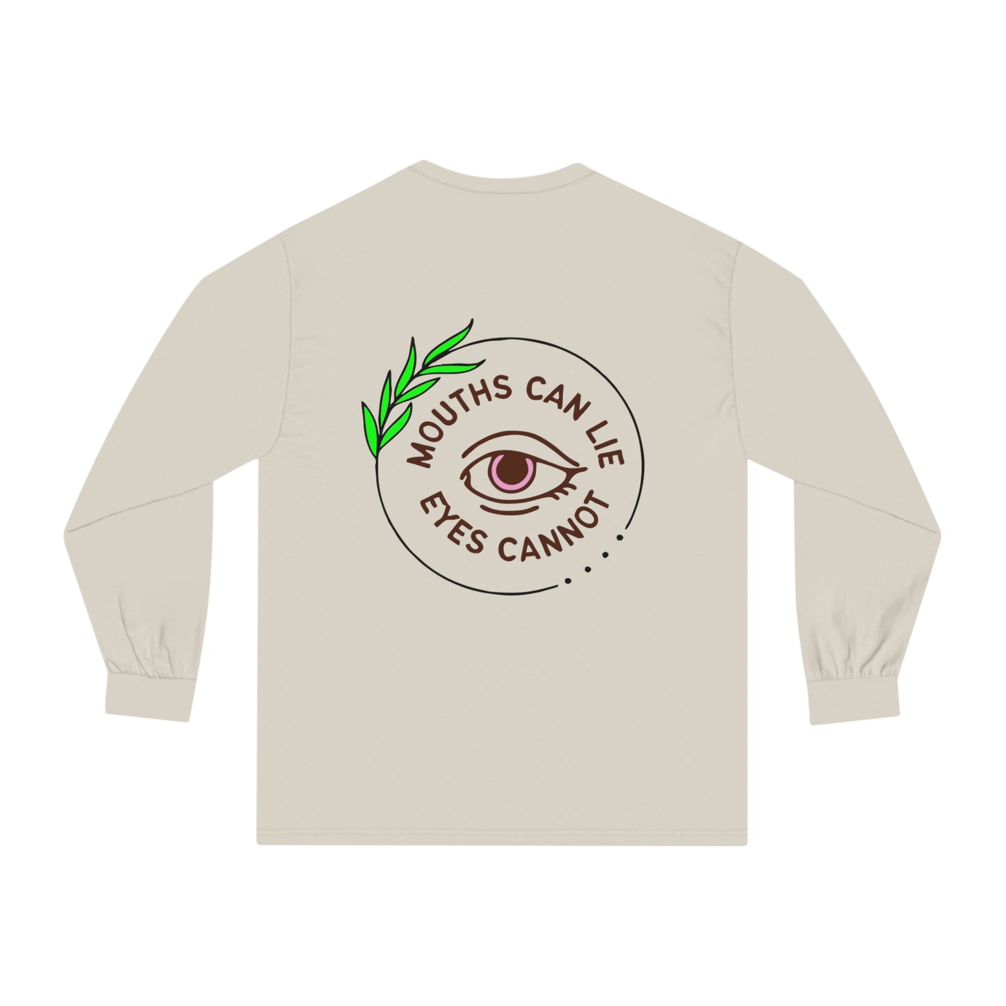 Mouths can Lie men's Long Sleeve T-Shirt