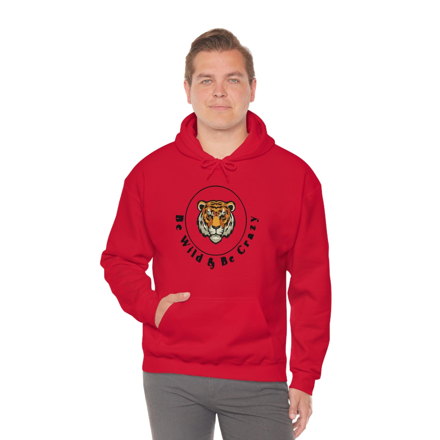 Be wild Be crazy mens Hooded Sweatshirt
