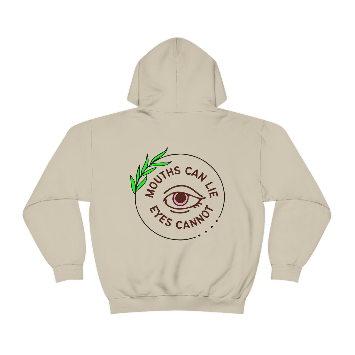 Mouths can Lie men's Hoodie sweatshirt.