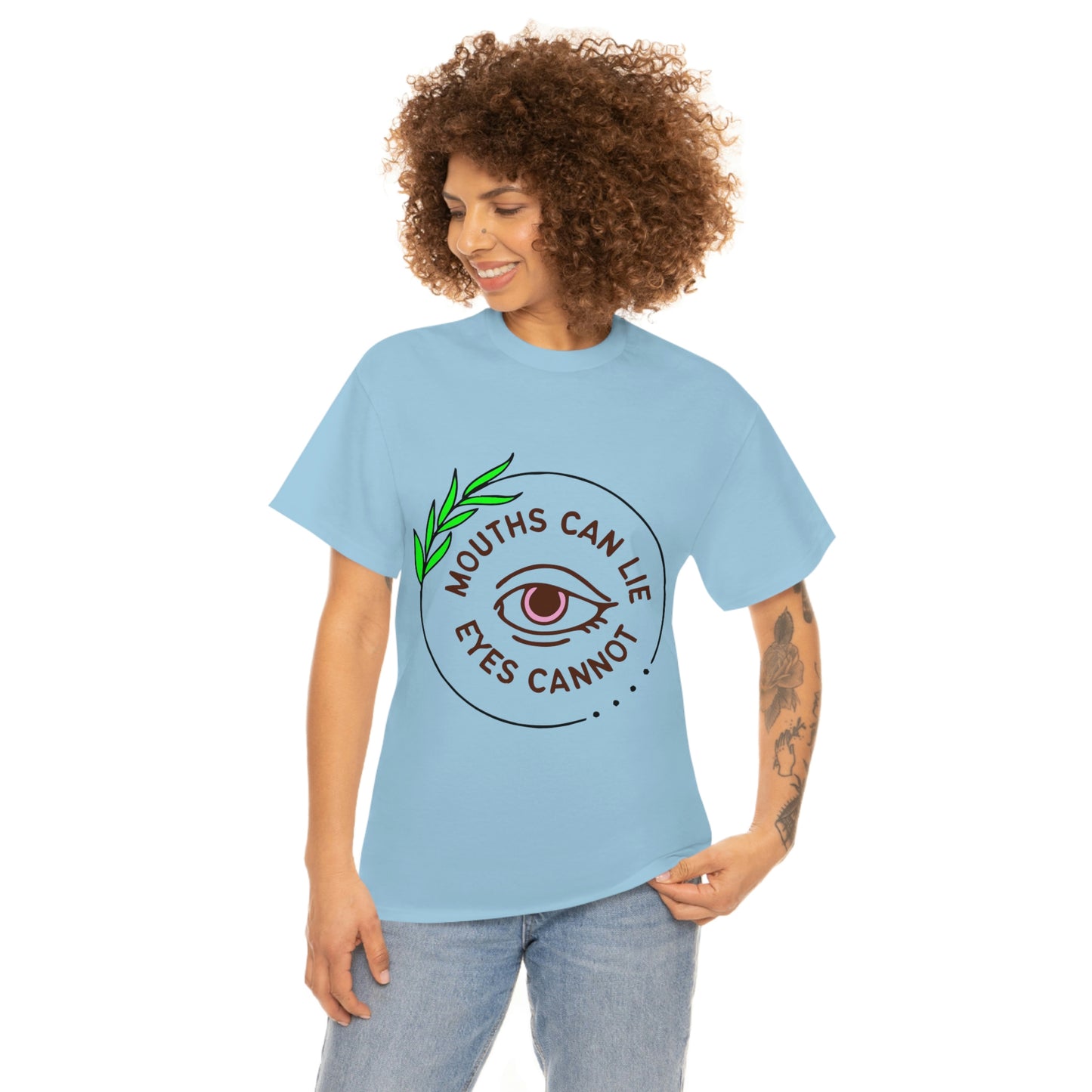 Mouths can Lie women's Heavy Cotton T-shirt