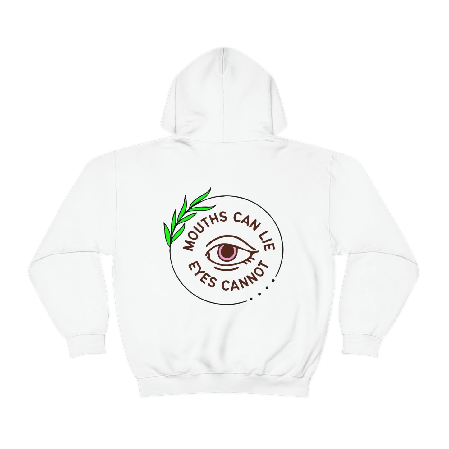 Mouths can Lie Women's Hoodie sweatshirt.